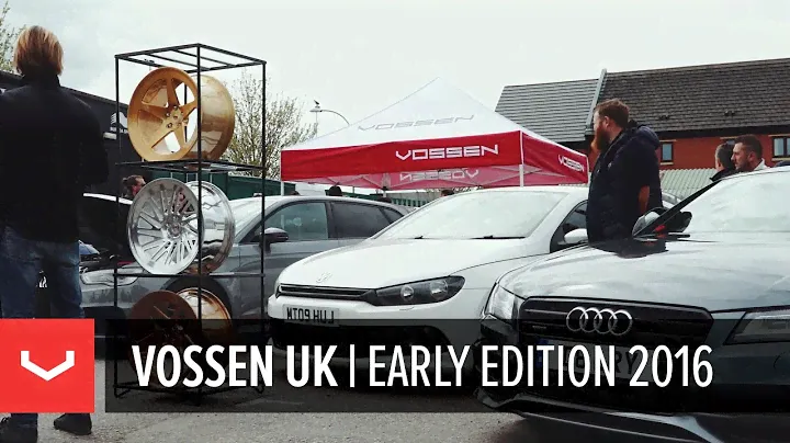 Vossen UK | Early Edition 2016 (4K)