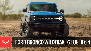 Ford Bronco Wildtrak | 6-Lug Vossen HF6-4 (Super Deep)